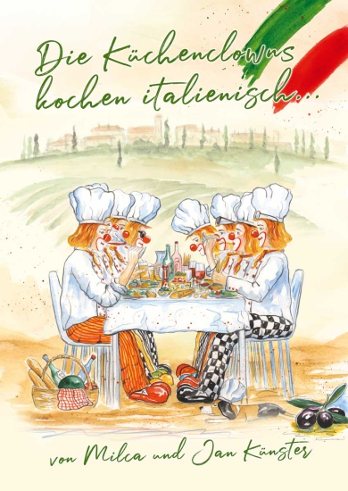 Magazin - Die Küchenclowns kochen italienisch