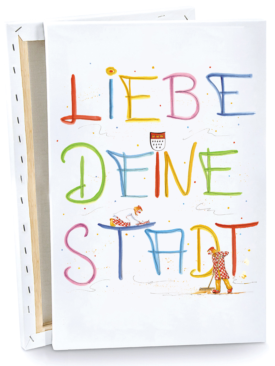 Liebe Deine Stadt Motto Koln C992l Auf Leinwand 70x100 Jan Kunster Bonn Germany